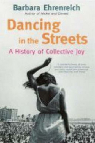 Book Dancing In The Streets Barbara Ehrenreich