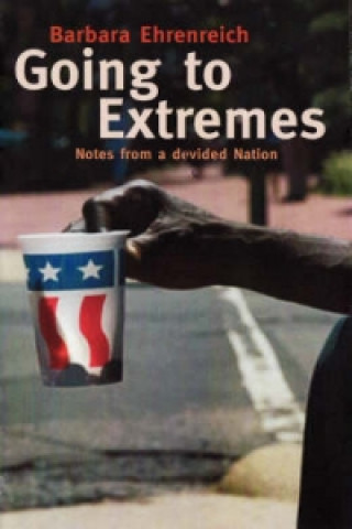 Knjiga Going To Extremes Barbara (Y) Ehrenreich