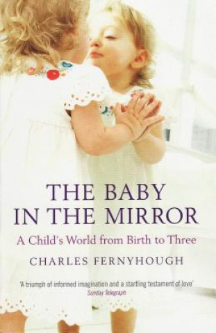 Könyv Baby In The Mirror Charle Fernyhough