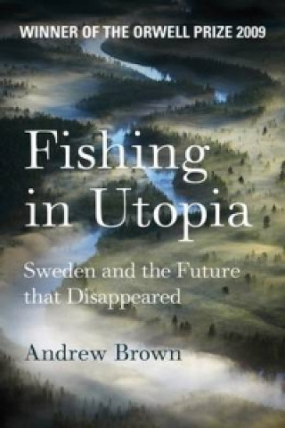 Книга Fishing In Utopia Andrew Brown