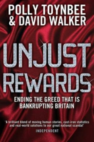 Book Unjust Rewards Polly Toynbee