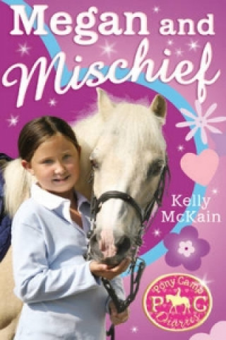Kniha Megan and Mischief Kelly McKain