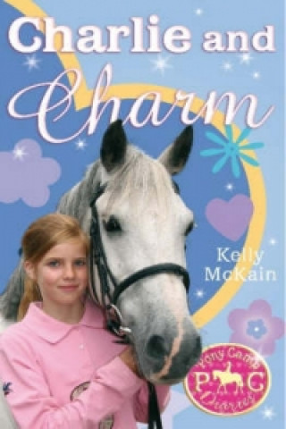 Kniha Charlie and Charm Kelly McKain