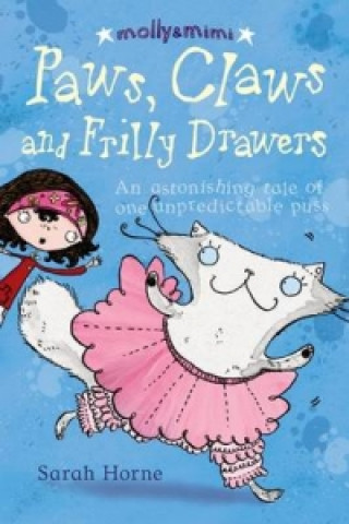 Kniha Paws, Claws and Frilly Drawers Sarah Horne