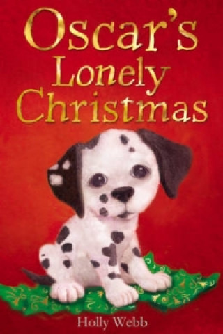 Kniha Oscar's Lonely Christmas Holly Webb