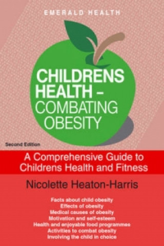 Könyv Children's Health - Combating Obesity Nicolette Heaton-Harris