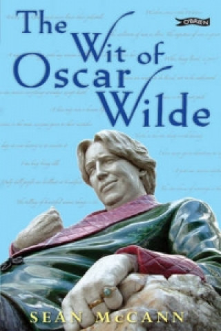 Kniha Wit of Oscar Wilde Sean McCann