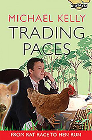 Książka Trading Paces Michael Kelly