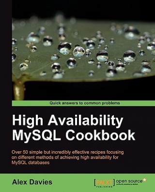 Kniha High Availability MySQL Cookbook Alex Davies