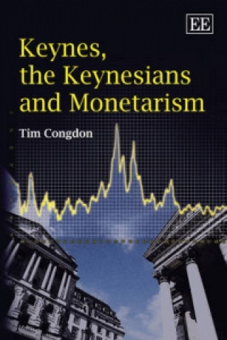 Book Keynes, the Keynesians and Monetarism Tim Congdon