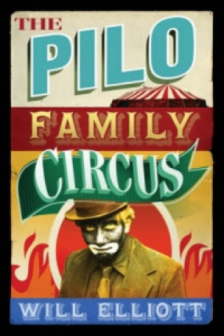 Könyv Pilo Family Circus William Elliot