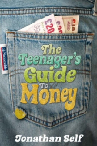 Kniha Teenager's Guide to Money Jonathan Self