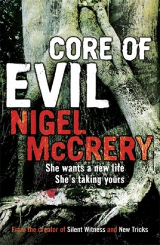 Kniha Core of Evil Nigel McCrery