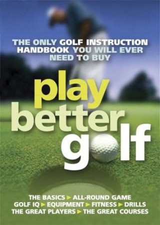 Книга Play Better Golf Colin Howe