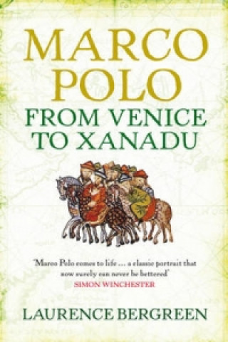 Kniha Marco Polo Laurence Bergreen