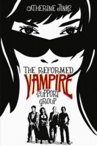 Carte Reformed Vampire Support Group Catherine Jinks
