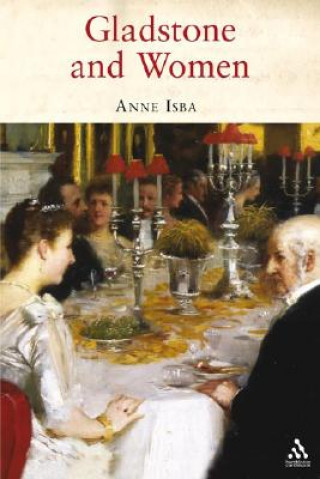 Kniha Gladstone and Women Anne Isba