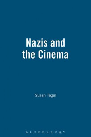 Carte Nazis and the Cinema Susan Tegel