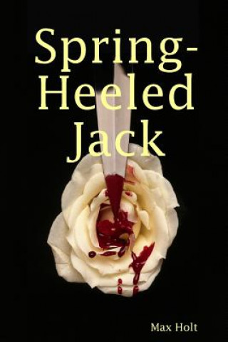Könyv Spring Heel'd Jack Max