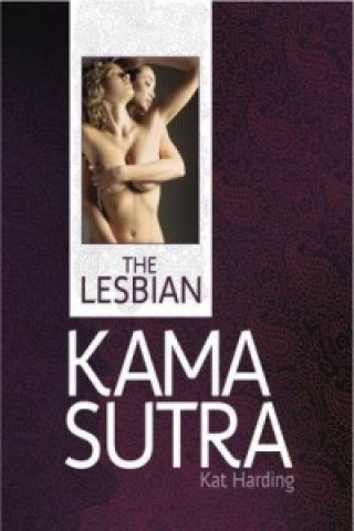 Könyv Lesbian Kama Sutra Kat Harding