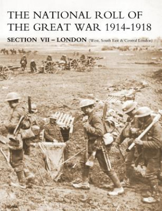 Buch NATIONAL ROLL OF THE GREAT WAR Section VII - London A N