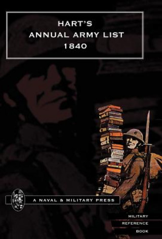 Könyv Hart's Annual Army List for 1840 Hart