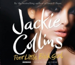 Hanganyagok Poor Little Bitch Girl Jackie Collins