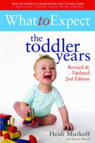 Könyv What to Expect: The Toddler Years 2nd Edition Heidi Murkoff