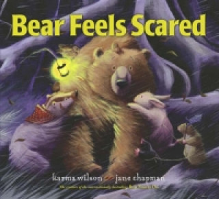 Knjiga Bear Feels Scared Jane Chapman