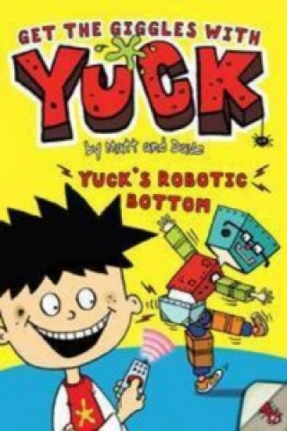 Könyv Yuck's Robotic Bottom Matt Baines