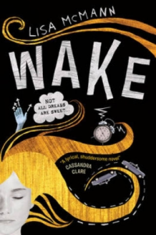 Livre Wake Lisa McMann