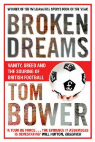 Kniha Broken Dreams Tom Bower