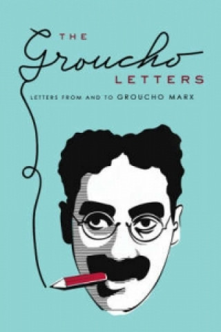 Kniha Groucho Letters Groucho Marx