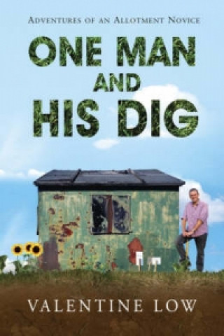 Книга One Man and His Dig Valentine Low