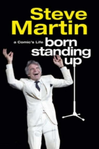 Książka Born Standing Up Steve Martin