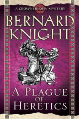 Книга Plague of Heretics Bernard Knight