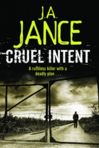 Kniha Cruel Intent J A Jance