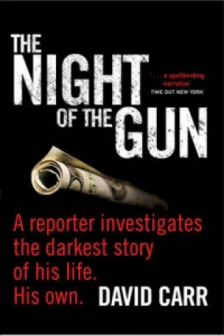 Kniha Night of the Gun David Carr