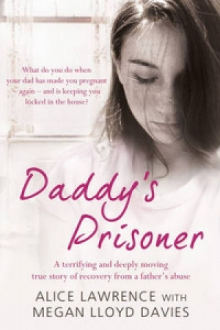 Kniha Daddy's Prisoner Alice Lawrence