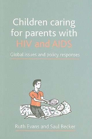 Carte Children caring for parents with HIV and AIDS Evans