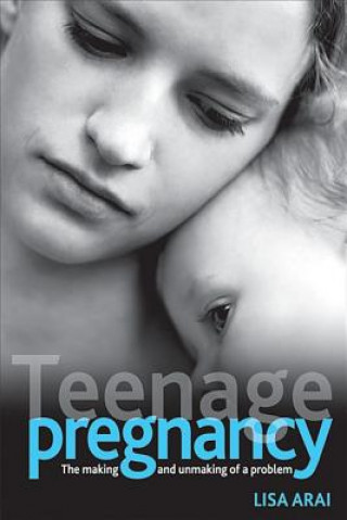 Kniha Teenage pregnancy Lisa Arai