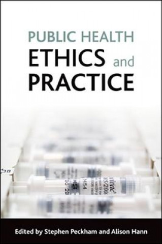 Book Public health ethics and practice Stephen Peckham