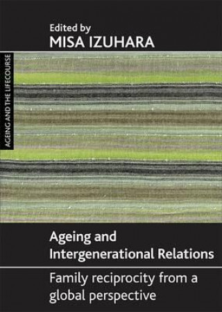 Kniha Ageing and intergenerational relations Misa Izuhara