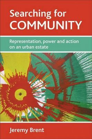 Livro Searching for community Jeremy Brent