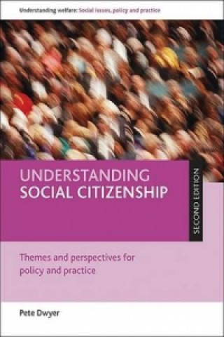 Carte Understanding Social Citizenship Peter Dwyer