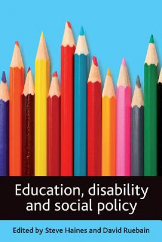 Carte Education, disability and social policy Steve Haines