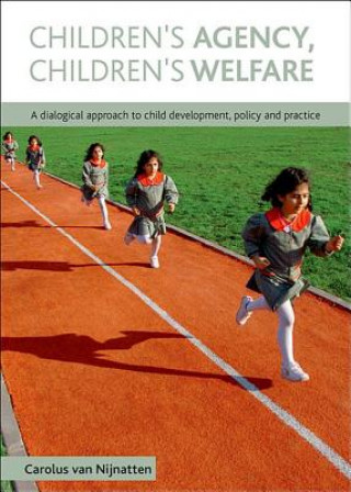 Kniha Children's Agency, Children's Welfare Carolus Van Nijnatten