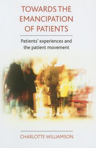 Book Towards the emancipation of patients Charlotte Williamson