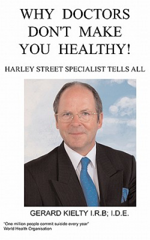 Book Why Doctors Don't Make You Healthy G