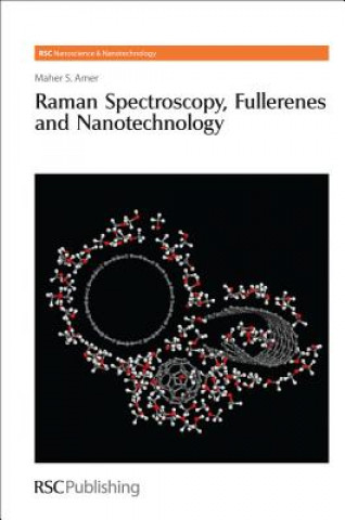 Carte Raman Spectroscopy, Fullerenes and Nanotechnology Maher S Amer